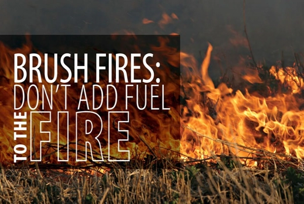 Brush Fires - Don't Add Fuel to The Fire blog banner